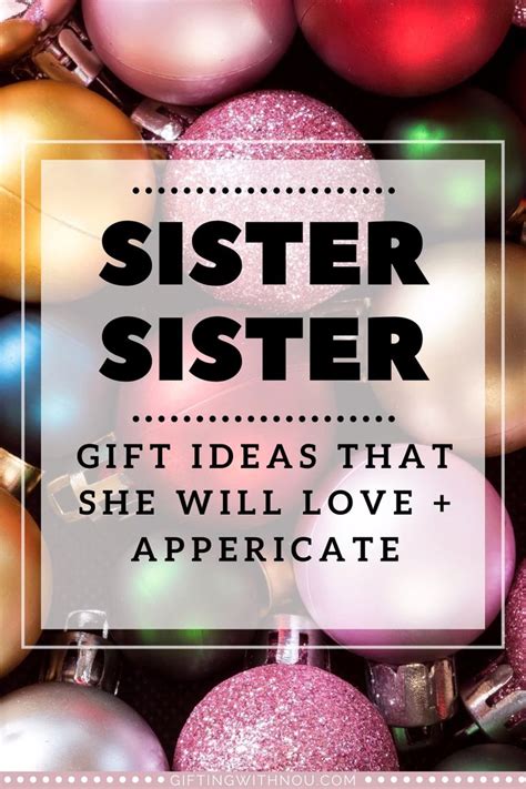 best xmas gifts for sisters